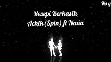 Resepi Berkasih-achik&nana