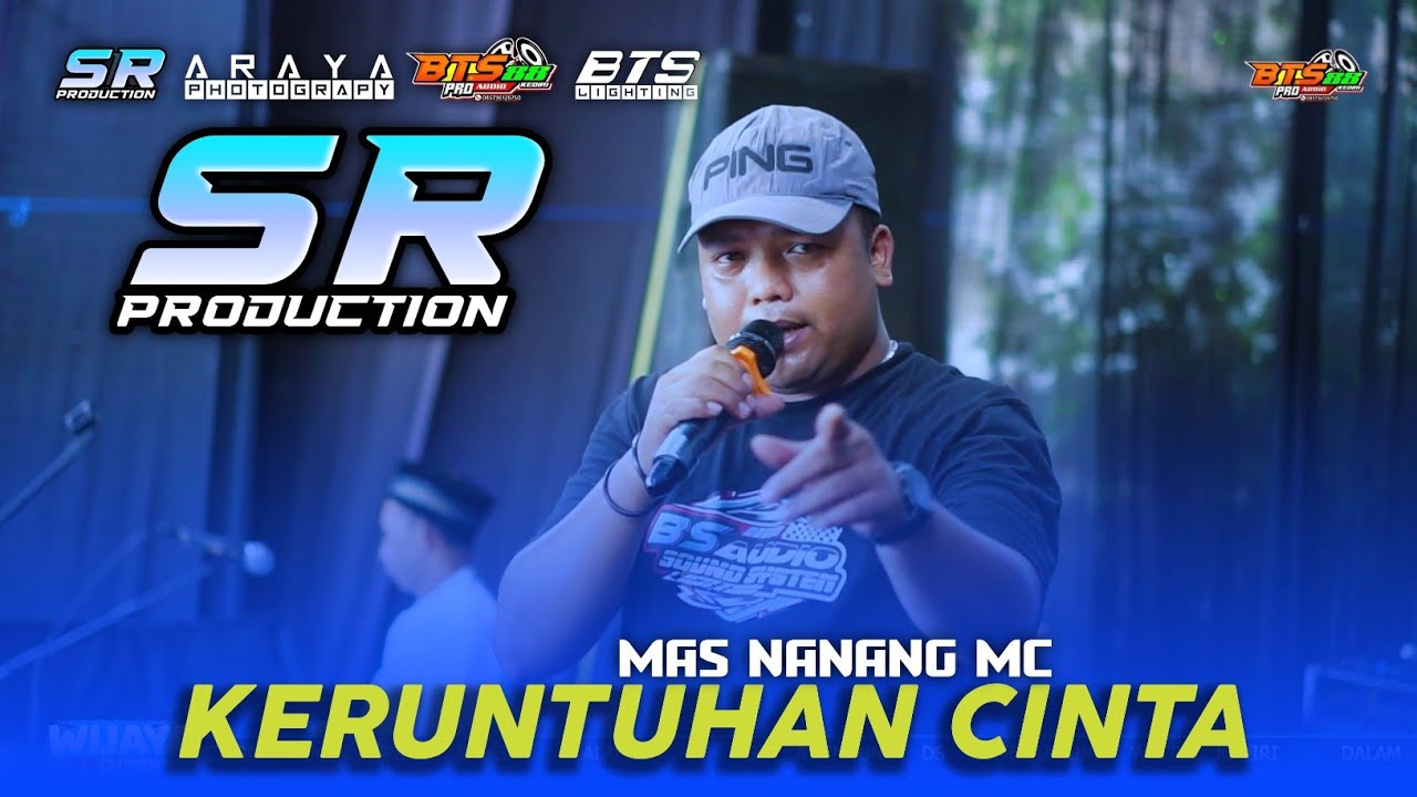 KERUNTUHAN CINTA - MAS NANANG MC - SR PRODUCTION || BRUMBUNG SUMBERAGUNG WATES KEDIRI