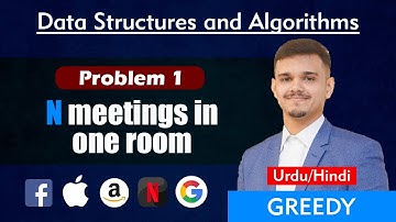 N meetings in one room | Greedy Algorithm | GFG | Love Babbar DSA Sheet