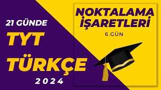 7 Noktalama İşaretleri 21 Günde Tyt Türkçe Kampi