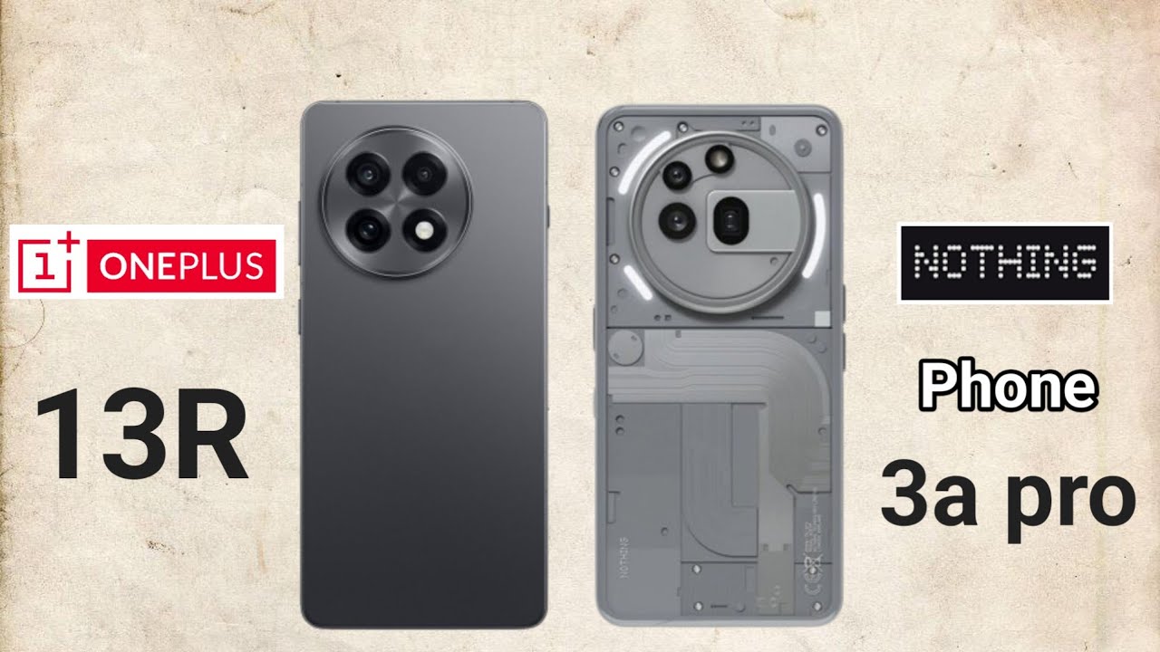 nothing phone 3a pro vs oneplus 13r - Full Comparison 🔥 ⚡