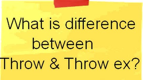 Throw vs Throw ex in C# | CSharp Interview Questions & Answers | Difference Between Throw & Throw ex