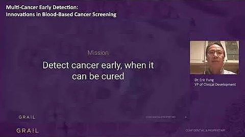 Part 3B - Multi-Cancer Early Detection - Innovations in Blood Based Screening, Sponsored by Grail