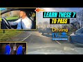 Learn these 7 to avoid failing  to pass driving test learn these 7 the bonus