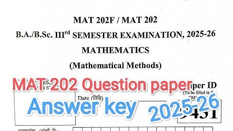 MAT 202 DDU university bsc 3rd semester Maths Mathematical methods question paper Answer key 2025-26