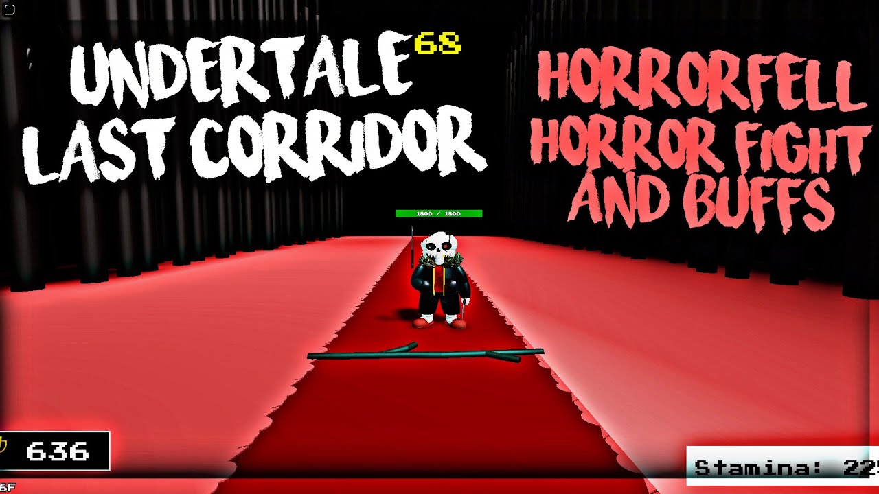 {UNDERTALE: LAST CORRIDOR} HORROR SANS + HORRORFELL SHOWCASE (ALL SKINS +  ALL UPGRADES) (GAMEPLAY) 