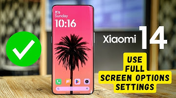 Use Full screen display Xiaomi 14 || How to use full screen options settings