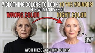 Colors That Make You Look Younger | Fashion Tips For Women Over 60 This Season