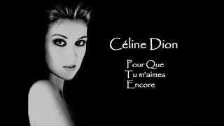 Celine Dion - Pour que tu m'aimes encore (audio officiel)