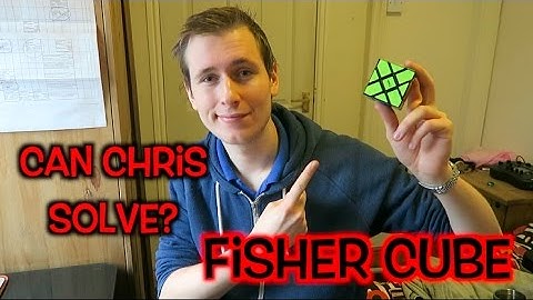 Can Chris Solve?: Fisher Cube