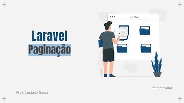 Aula 40 - Laravel Paginação