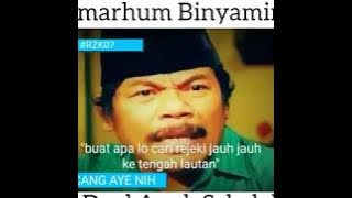 Pesan babeh benyamin buat si doel