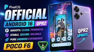 PixelOS Official A16 on Poco F6 - Full Detailed Review! (May Patch + QPR2)