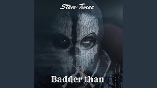 Nobody badder than