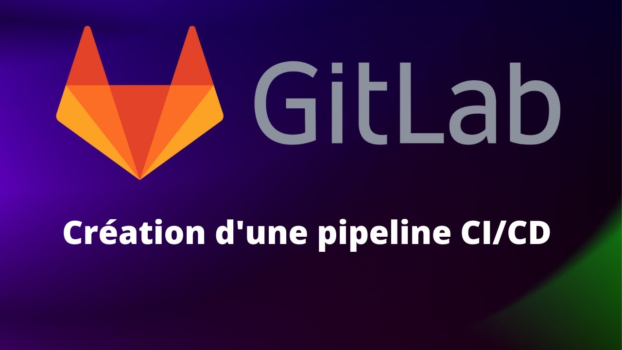 DEVOPS : Création d'une pipeline CICD sur GITLAB - YouTube