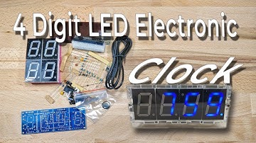 How to assemble Geekcreit DIY 4 Digit LED Electronic Clock Kit