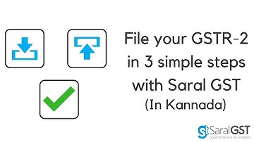 [In Kannada] Simple 3 step upload of GSTR-2 with Saral GST