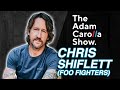 Foo Fighters Chris Shiflett - Adam Carolla Show 10/13/21