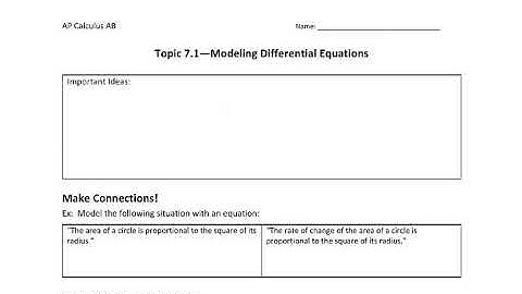 7.1 - Modeling with Differential Equations