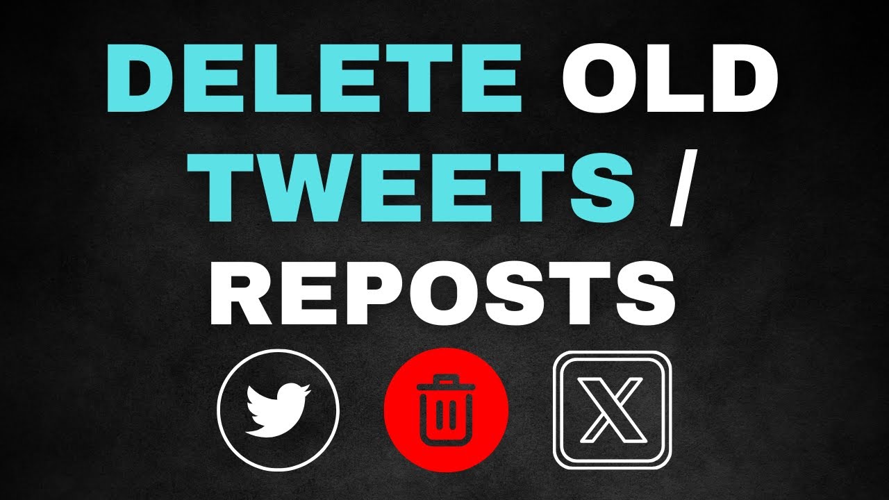 How to Delete Old Tweets and Reposts on Twitter/X
