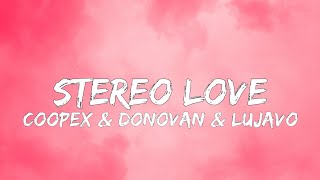 Stereo Love (Coopex & Donovan's Playground & Lujavo & Britt Lari Cover) (Lyrics) Resimi