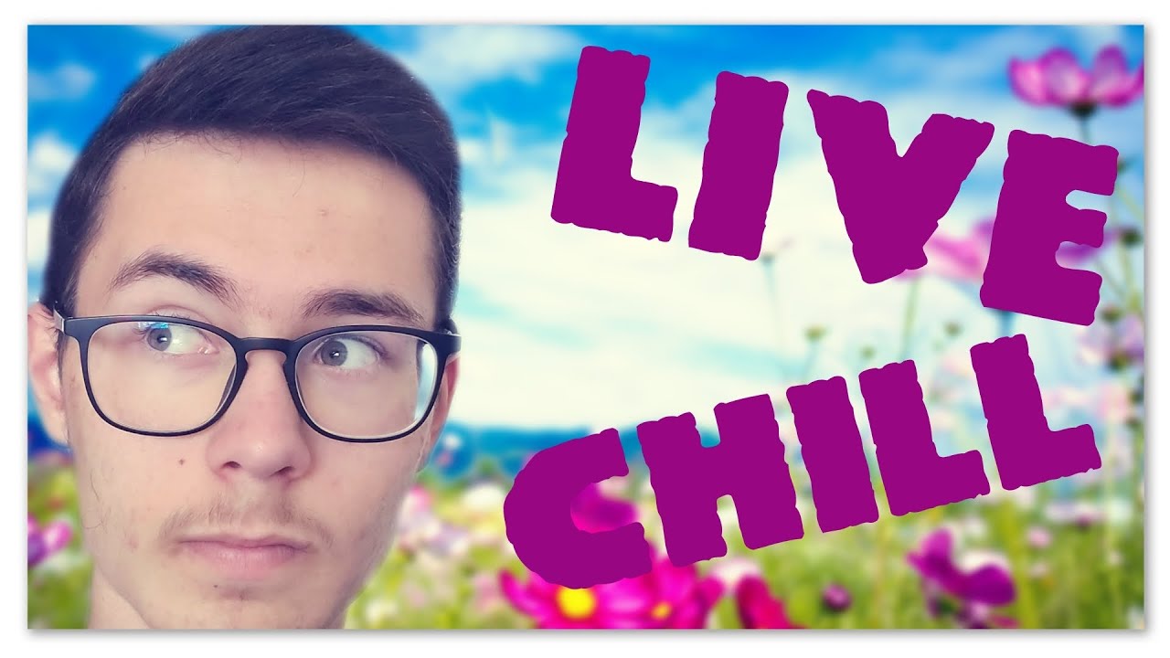 Live chill