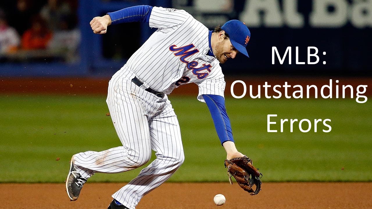 MLB Outstanding Errors YouTube