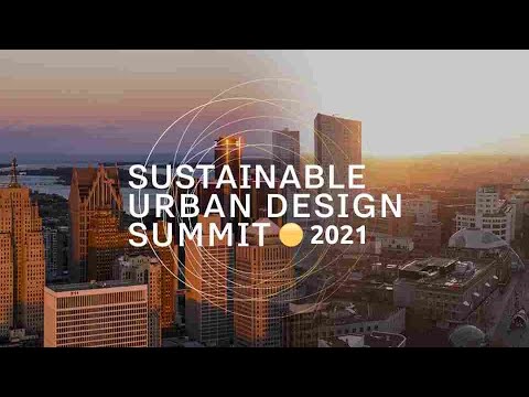 SIGN UP: Sustainable Urban Design Summit in partnership w/ Detroitisit, Consulate General NL & DDW