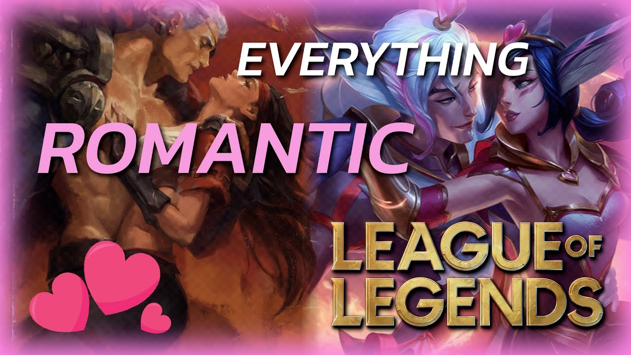 Romance History and Status of Every Champion in League of Legends