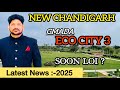 GMADA Ecocity 3 New Chandigarh Upcoming Township LOI Full Information Best Investment 2025 