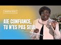  aie confiance tu nes pas seul  marthe oculi  journe diaconat