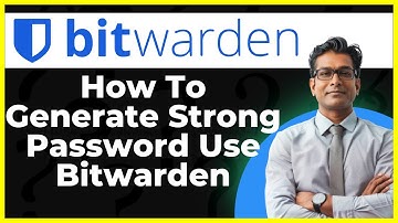 How To Generate Strong Password Use Bitwarden