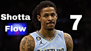 Ja Morant mix  “shotta flow 7” by nle choppa