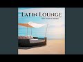 Latin Lounge: Hot Party Music