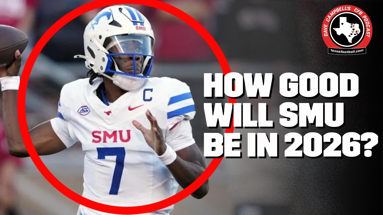 Who Will Be Better in 2026: SMU, TCU, or Houston? | College Football Podcast