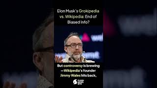 Elon Musk’s Grokipedia vs. Wikipedia: End of Biased Info? #Grokipedia #Wikipedia #AInews #GrokAI