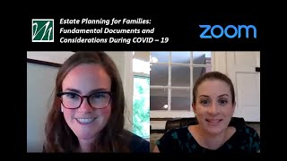 Estate Planning for Families: Fundamental Documents and Considerations During COVID – 19