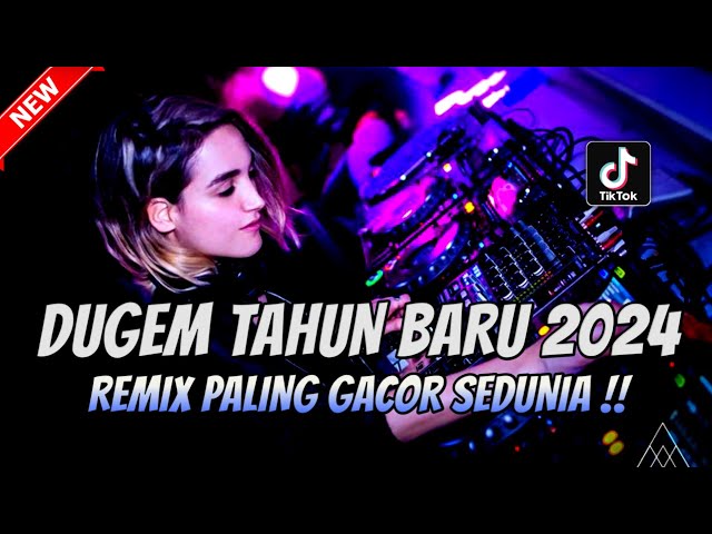 DUGEM TAHUN BARU 2024 !! DJ FUNKOT FULL BASS | REMIX PALING GACOR SEDUNIA !! class=