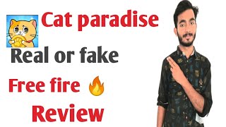 Cat paradise app real or fake | Cat paradise app Free fire |Cat paradise app review | screenshot 1