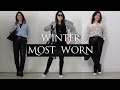 Winter Heroes | My Most Worn Pieces This Winter