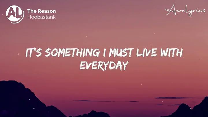 Hoobastank  The Reason Lyrics