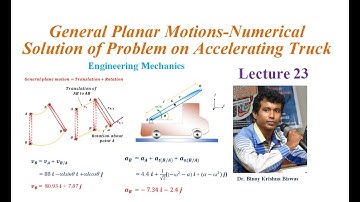 Accelerating Truck ǀ General plane motion solved problem ǀ Engineering Mechanics Lecture 23