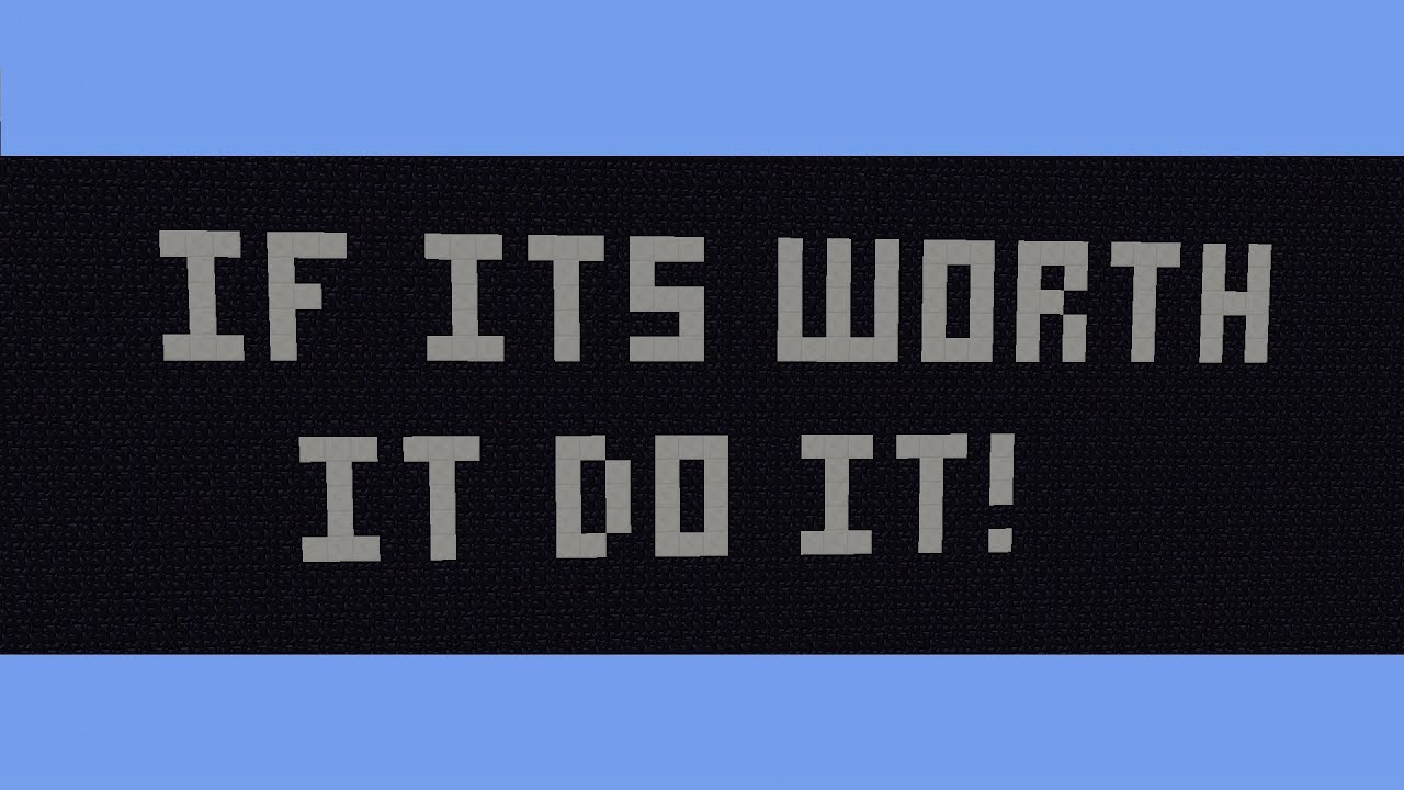 if it's worth it, do it