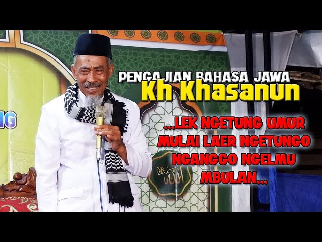 KH KHASANUN TERBARU dari Ponorogo, PENGAJIAN LUCU BANGET class=