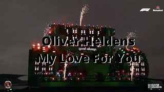 Oliver Heldens - ID (My Love For You)