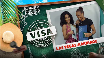 Visa on Arrival S3: LAS VEGAS MARRIAGE(Episode 9)