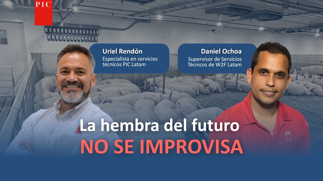 La hembra del futuro no se improvisa - MSc. Uriel Rendón y MSc. Daniel ...