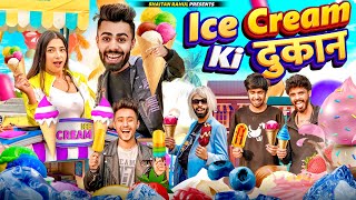 ICE CREAM KI दुकान || SHAITAN RAHUL || TEJASVI BACHANI by Shaitan Rahul 203,884 views 3 months ago 22 minutes