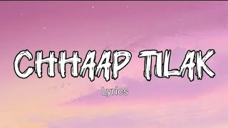 Chhaap Tilak Sab Cheeni Re Mose Naina Milaike - Lyrics Ginny Wedss Sunny 2 Song Lyrical Video 2026