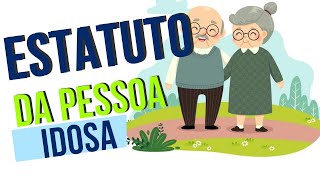 Estatuto do idoso-  Parte 2